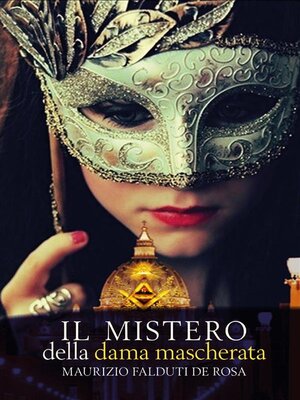 cover image of Il mistero della dama mascherata